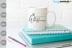 You Belong Among The Wildflowers - Boho Girl SVG Design Product Image 2