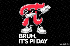 Bruh It's PI day SVG Design | Quotes | SVG Cut Files Product Image 1