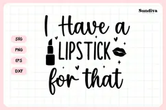 Makeup Bag Quotes for Cosmetic Pouch | I Have a Lipstick Product Image 3