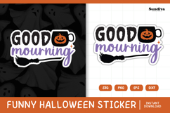 Funny Halloween Sticker | Good Mourning Product Image 1