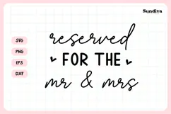 Wedding Sign Saying SVG | Reserved For The Mr & Mrs Product Image 3