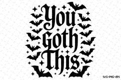 You Goth This Svg | Halloween Svg | Svg Cut Files Product Image 1