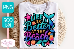 Life is better at the beach T-shirt sublimation design PNG Product Image 3