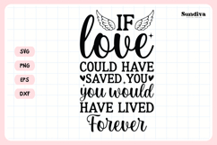 Heartfelt Memorial Quote SVG | You Would Have Lived Forever Product Image 3