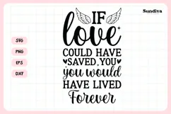 Heartfelt Memorial Quote SVG | You Would Have Lived Forever Product Image 3