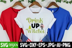 Drink Up Witches SVG Cut File , Funny Halloween Quotes Product Image 3