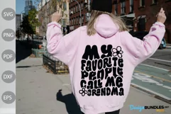 My favorite people call me grandma SVG / Grandma Saying SVG Product Image 1