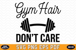 Gym hair Don't care SVG | Quotes | SVG Cut files Product Image 1