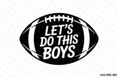 Let&#039;s Do this Boys Svg | Game Day Svg | Sport Svg Product Image 1