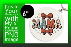 Cute Circle PNG for Sublimation , Mama Product Image 1