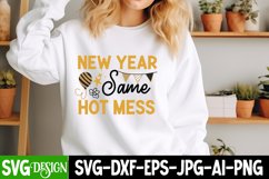 New Year Same Hot Mess,New Year SVG Design,New year 2025 SVG Product Image 1