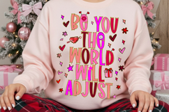 Be You The World Will Adjust PNG, Love yourself Png Product Image 1