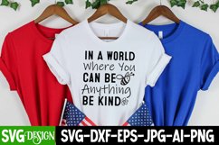 In A World Where You Can Be Anything Be Kind SVG / Cut File Product Image 2