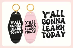 Teacher Motel Keychain SVG | Y'all Gonna Learn Today Product Image 3