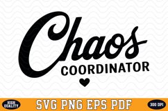 Chaos Coordinator SVG | Quotes | SVG Cut files Product Image 1