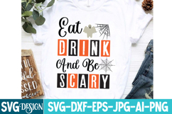 Eat Drink And be Scary SVG Cut File,Eat Drink And be Scary Product Image 1