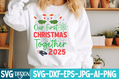 Our First Christmas Together 2025 SVG Design,Christmas svg Product Image 1