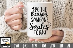 Be the Reason Someone Smiles Today SVG Cut File Product Image 1