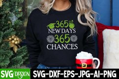 365 New Days 365 Chances SVG Cut File,New Year SVG Design Product Image 2