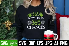 365 New Days 365 Chances SVG Cut File,New Year SVG Design Product Image 2