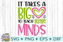 It Takes A Big Heart To Teach Little Minds SVG DXF PNG EPS Product Image 2