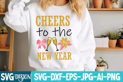 Cheers To The New Year SVG Cut File , New year SVG Design Product Image 2