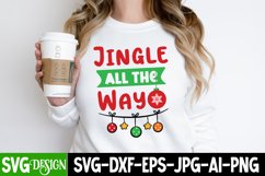 Jingle All the Way SVG Cut File,Jingle All theWay SVG Quotes Product Image 1