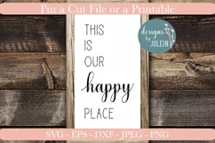 This is our happy place Craft | Cut File Product Image 1