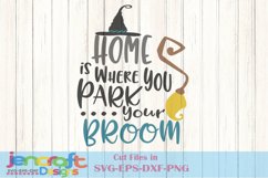 Halloween Svg Home is where you park your broom Product Image 2