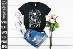 Six Feet Apart But Still In My Heart SVG Valentines Day Love Product Image 4