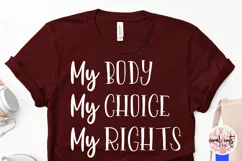 My body my choice my rights - Women Empowerment EPS SVG DXF Product Image 4