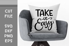 Take it Easy, Hand Lettered, Cut File Product Image 1