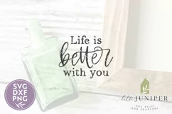 Life is Better With You SVG Files, Farmhouse Family SVG Product Image 2