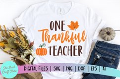 Teacher SVG, Teacher Fall Quote, One Thankful Teacher SVG Product Image 1