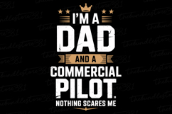 I&#039;m a Dad and a Commercial Pilot svg | Father&#039;s day Svg Product Image 1