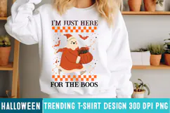 I'm Just Here For the Boos png,I'm Just Here For the Boos Product Image 2