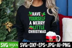 Have Yourself A Merry Little Christmas SVG Cut Files Product Image 2