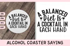 Funny Alcohol Coaster Quote SVG | Cocktail In Each Hand Product Image 1