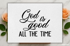 God is Good All the Time SVG Engraved | Faith SVG Product Image 2