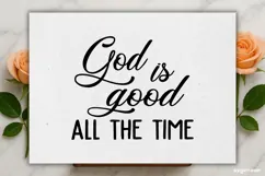 God is Good All the Time SVG Engraved | Faith SVG Product Image 2