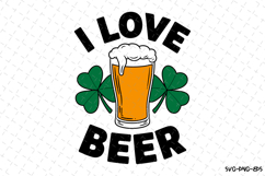 I love Beer Svg | St Patrick&#039;s day Design Product Image 1