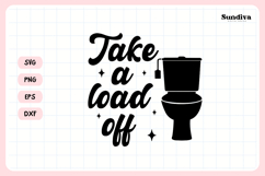 Funny Bathroom Sign Saying SVG | Take a Load Off Product Image 3