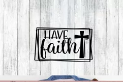 Have Faith - Cross - SVG PNG DXF EPS Product Image 2