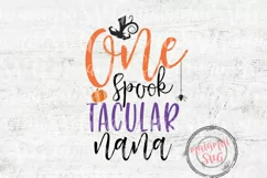 One Spook Tacular Nana, Halloween Svg, Halloween Nana Shirt Product Image 2