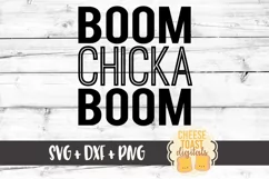 Boom Chicka Boom - Toddler SVG PNG DXF Cut Files Product Image 2