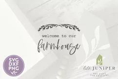 Farmhouse Sign SVG, Welcome to Our Farmhouse Product Image 2