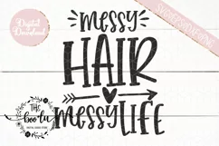 Messy Hair Messy Life SVG EPS DXF PNG Product Image 4