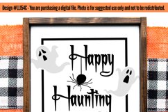 Happy Haunting with Ghosts Halloween SVG Cut File LL154 C Product Image 2