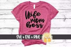 Wife Mom Boss - Mama SVG PNG DXF Cut Files Product Image 1
