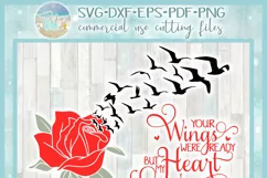 Your Wings Were Ready But My Heart Was Not with Rose SVG Product Image 4